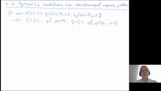 Global Optimization I, Section 2.7 (Optimality conditions for constrained convex problems); Section 2.7.1 (Lagrange- and Wolfe-duality), part 1