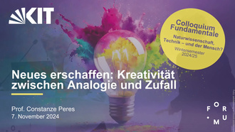 Neues erschaffen: Kreativität zwischen Analogie und Zufall (Prof. Dr. Constanze Peres)