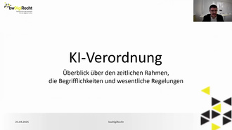 KI-Verordnung Überblick über den zeitlichen Rahmen, die Begrifflichkeiten und wesentliche Regelungen