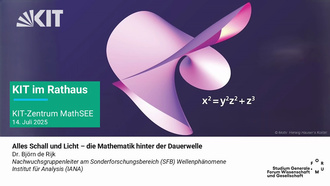 Alles Schall und Licht – die Mathematik hinter der Dauerwelle (Dr. Björn de Rijk)