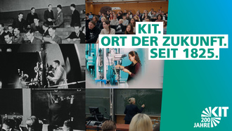 KIT. Ort der Zukunft. Seit 1825