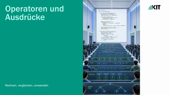 Vorlesung 4: Operatoren und Ausdrücke (ohne Dozentin)