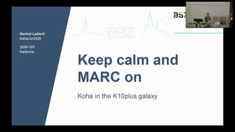 Keep calm and MARC on - Koha in the K10plus galaxy