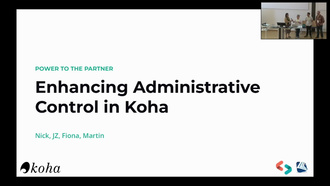 Power to the Partner: Enhancing Administrative Control in Koha