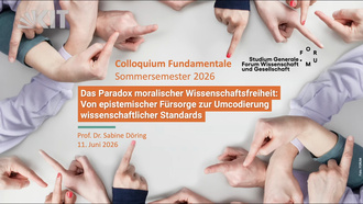 Das Paradox moralischer Wissenschaftsfreiheit (Prof. Dr. Sabine Döring)