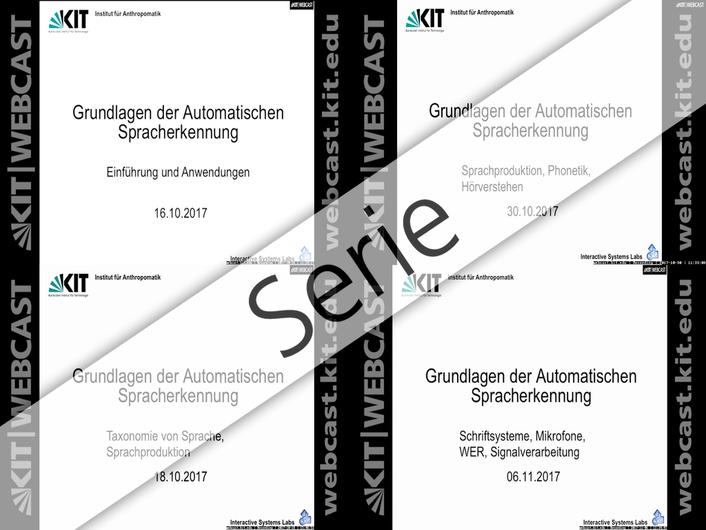Grundlagen der Automatischen Spracherkennung, Vorlesung, WS 2017/18